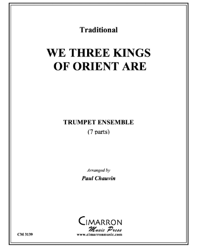 We Three Kings of Orient Are — Traditional