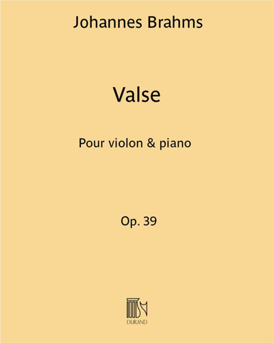 Valse, op. 39 No. 15 — 勃拉姆斯