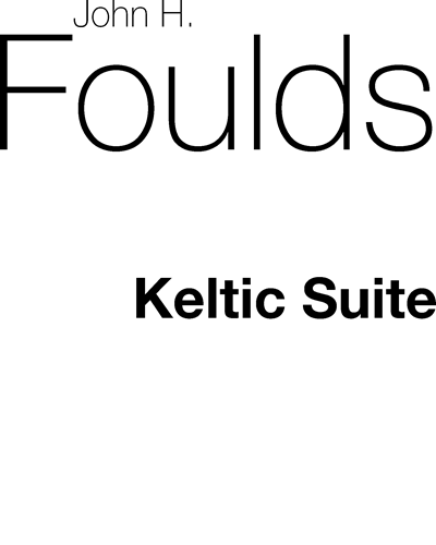 Keltic Suite, op. 29 — John H. Foulds