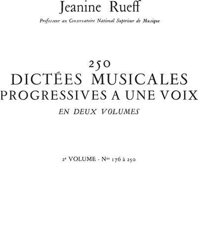 250 Dictées musicales progressives à une voix, Vol. 2 — Jeanine Rueff