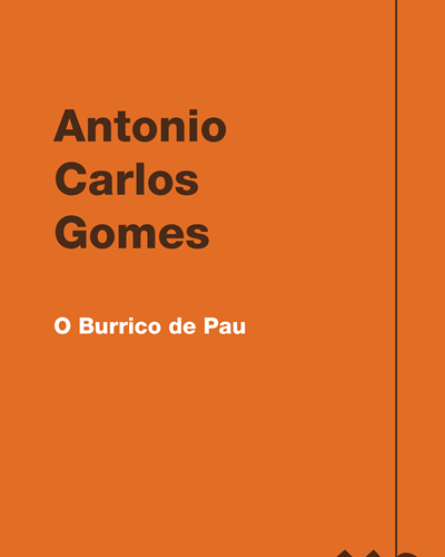 O Burrico de Pau — 安东尼奥·卡洛斯·戈麦斯