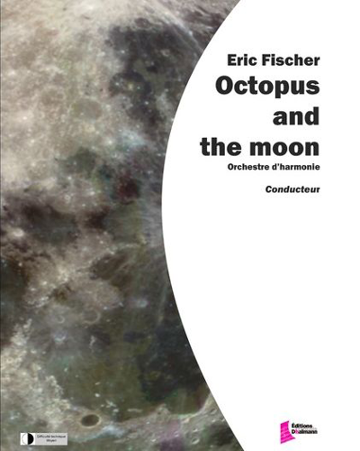 Octopus and the moon — Eric Fischer