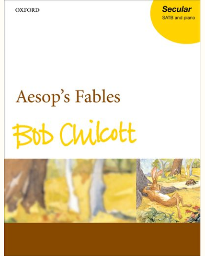 Aesop's Fables — Bob Chilcott