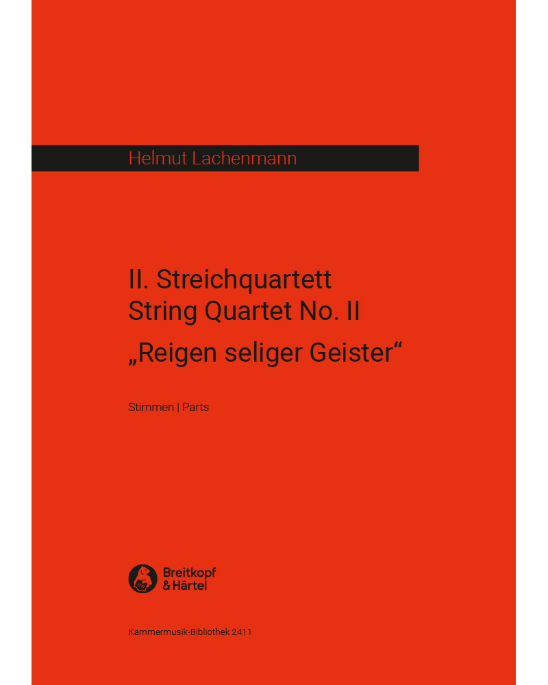 String Quartet No. 2 'Reigen seliger Geister' — Helmut Lachenmann