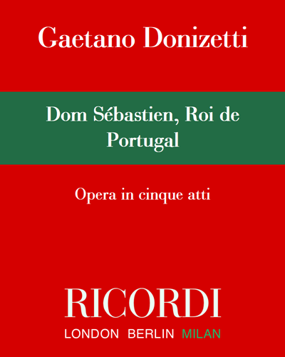 Dom Sébastien, Roi de Portugal — 多尼采蒂