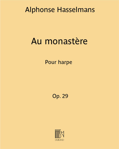 Au monastère, op. 29 — Alphonse Hasselmans