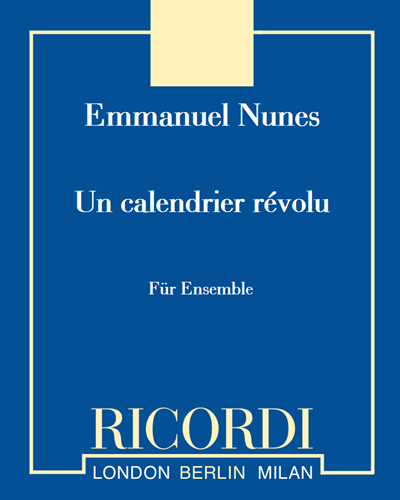 Un calendrier révolu — Emmanuel Nunes