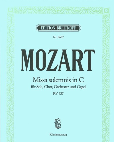 Missa solemnis in C major, K. 337 — 莫扎特