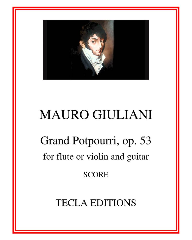 Grand Potpourri, op. 53 — 毛罗·朱利亚尼