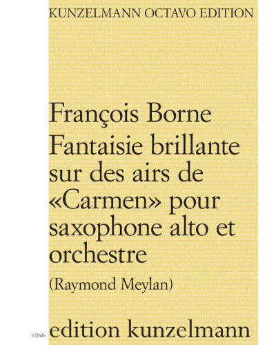 Fantaisie Brillante sur des Airs de 'Carmen' — François Borne
