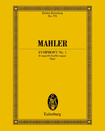 Symphony No. 1 in D major, 'The Titan' — 马勒