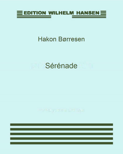 Sérénade, op. 17 no. 2 — Hakon Børresen