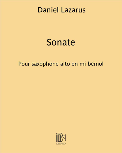 Sonata for Alto Saxophone in E-flat — Daniel Lazarus
