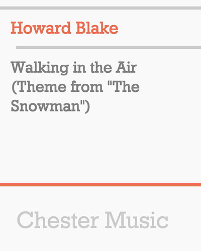 Walking in the Air — Howard Blake