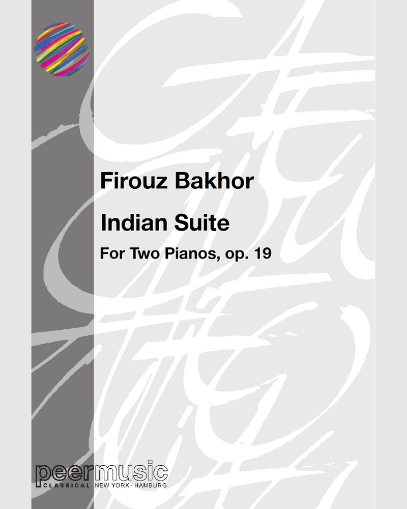 Indian Suite, op. 19 — Firouz Bakhor