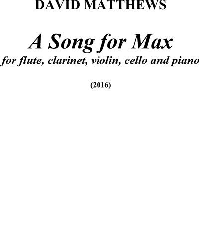 A Song for Max, op. 143 — David Matthews