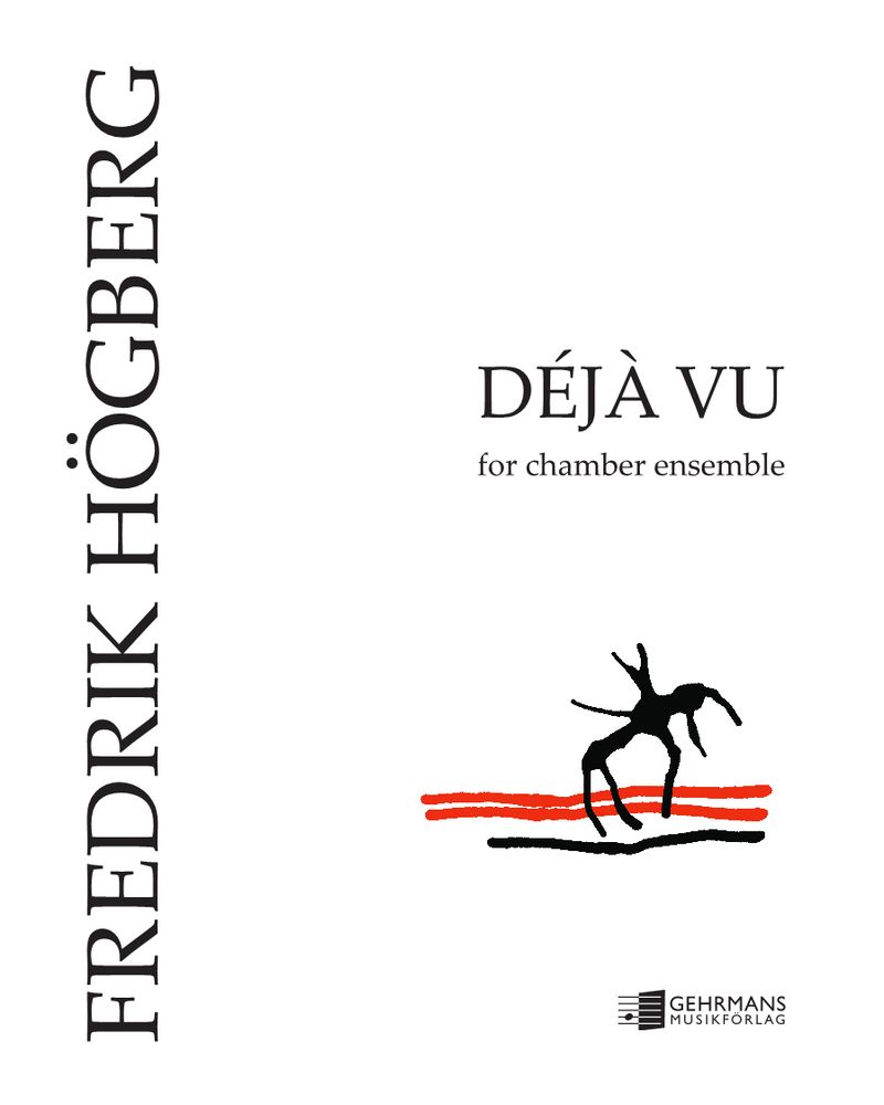 Déjà vu — Fredrik Högberg