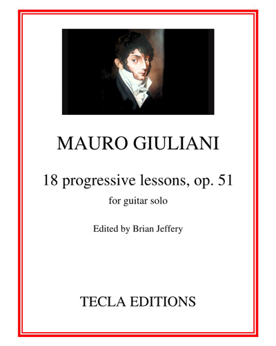 Eighteen Progressive Lessons, op. 51 — 毛罗·朱利亚尼