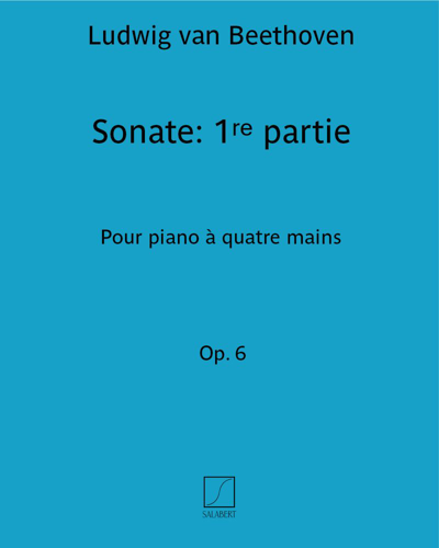 Sonata, op. 6: First Part — 贝多芬
