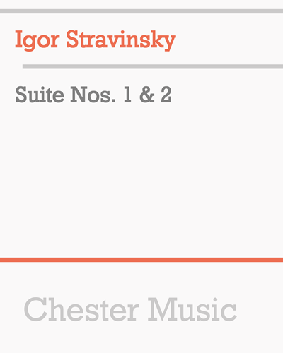 Suite Nos. 1 & 2 — 斯特拉文斯基
