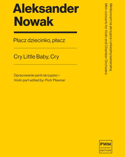 Cry Little Baby, Cry — Aleksander Nowak