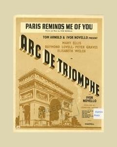 Paris Reminds Me Of You (from 'Arc De Triomphe') — Ivor Novello
