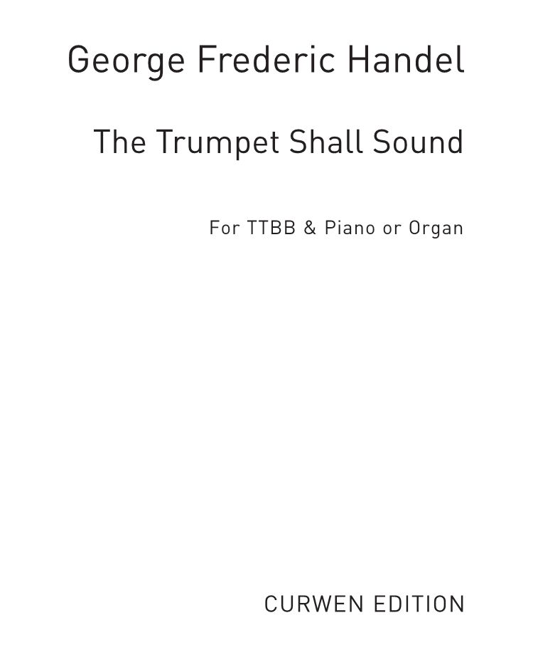 The Trumpet Shall Sound (from 'Messiah') — 亨德尔