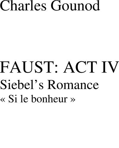 Si le bonheur (Siebel's Romance) — 古诺