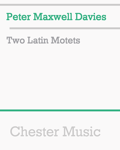 Two Latin Motets — 马克斯韦尔·戴维斯