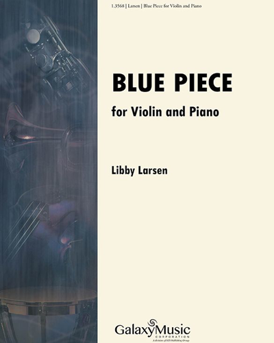 Blue Piece — Libby Larsen