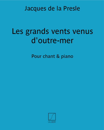 Les grands vents venus d'outre-mer — Jacques de la Presle