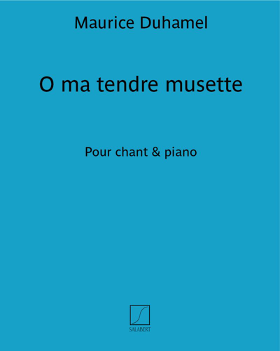 O ma tendre musette — Maurice Duhamel