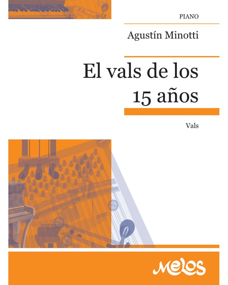 El vals de los 15 años — Agustín Minotti