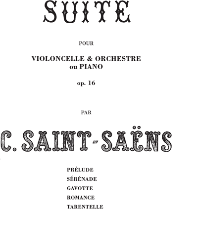 Suite for Cello & Orchestra or Piano, op. 16 — 丹第