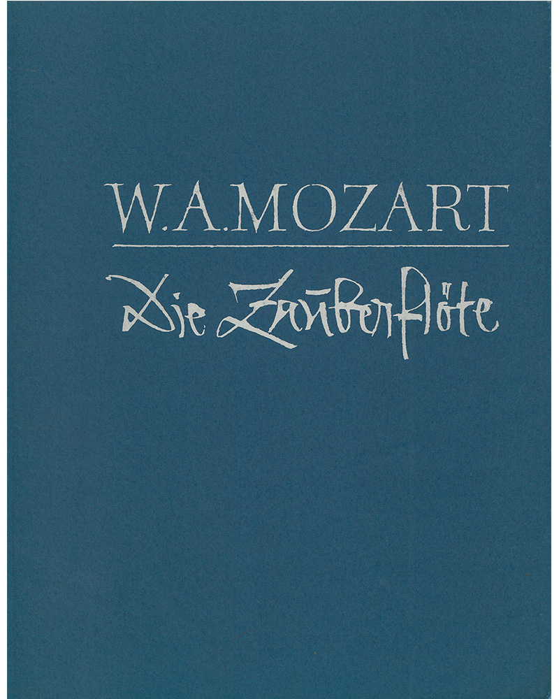 Die Zauberflöte, K. 620 — Wolfgang Amadeus Mozart
