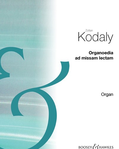 Organoedia ad Missam Lectam — 柯达伊