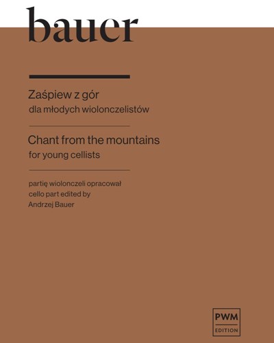 Chant from the Mountains — Jerzy Bauer