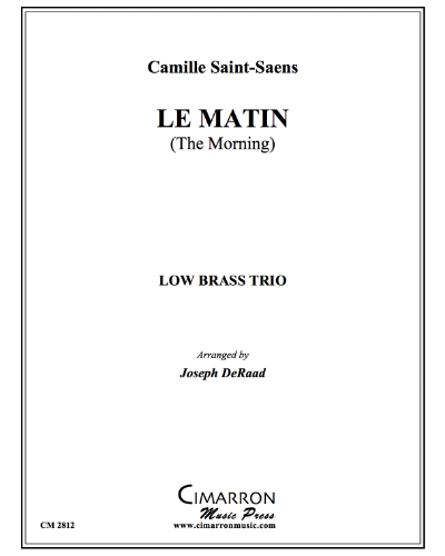 Le Matin, op. 129 — Camille Saint-Saëns
