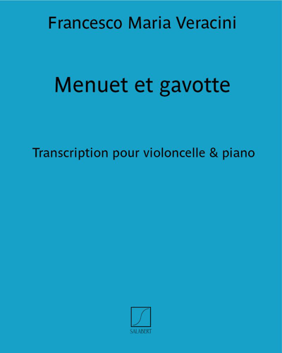 Menuet et gavotte (Transcription for Cello and Piano) — Francesco Maria Veracini