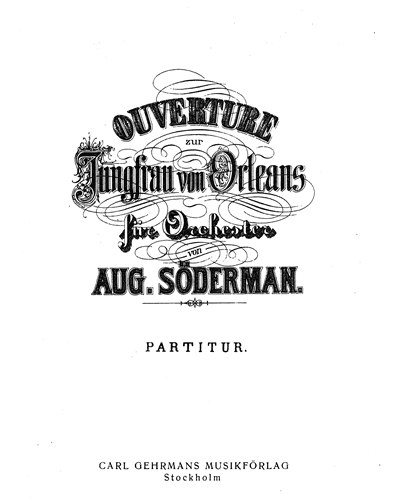 Ouvertyr till Jungfrun av Orleans — August Söderman