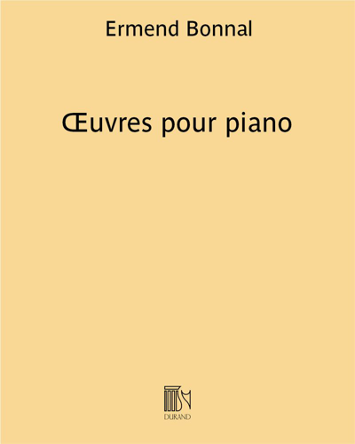 Œuvres pour piano — Ermend Bonnal