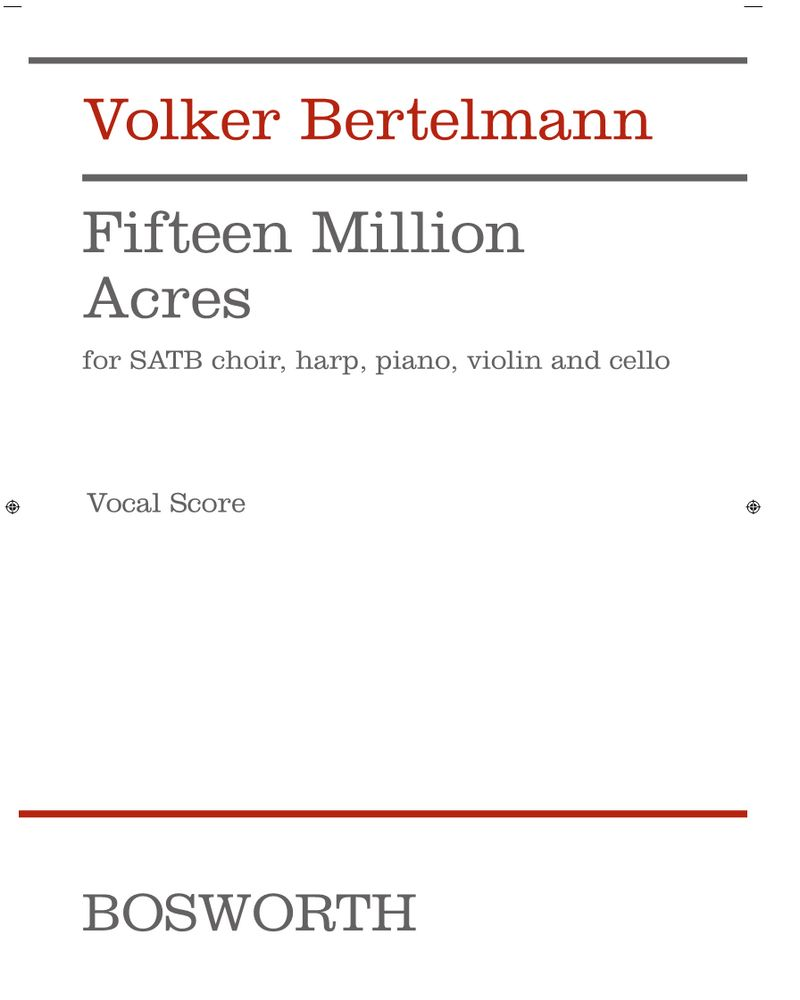 Fifteen Million Acres — Volker Bertelmann