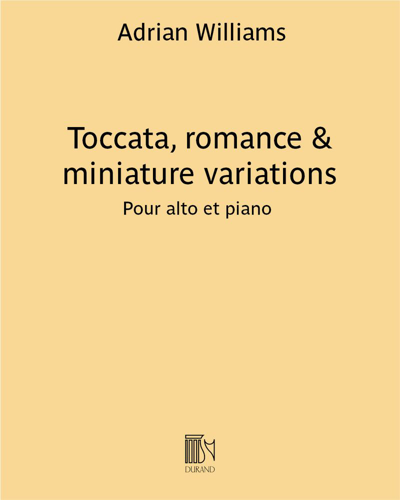 Toccata, Romance & Miniature Variations — Adrian Williams