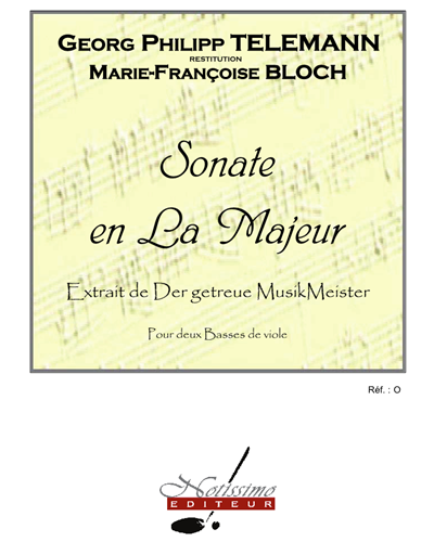 Sonate en La majeur (Extrait de "Der getreue MusikMeister") — 泰勒曼
