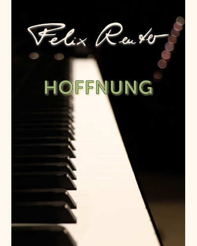 Hoffnung — Felix Reuter