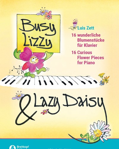 Busy Lizzy & Lazy Daisy — Luis Zett