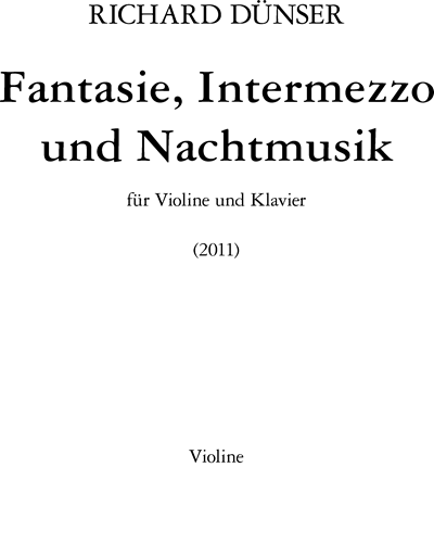 Fantasie, Intermezzo und Nachtmusik — Richard Dünser