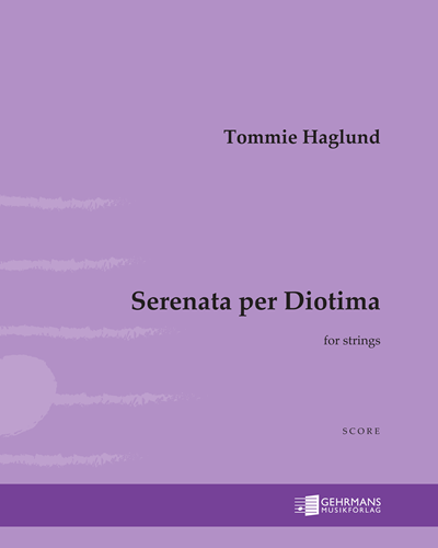 Serenata per Diotima — Tommie Haglund