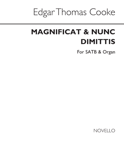 Magnificat & Nunc Dimittis — Edgar Thomas Cooke