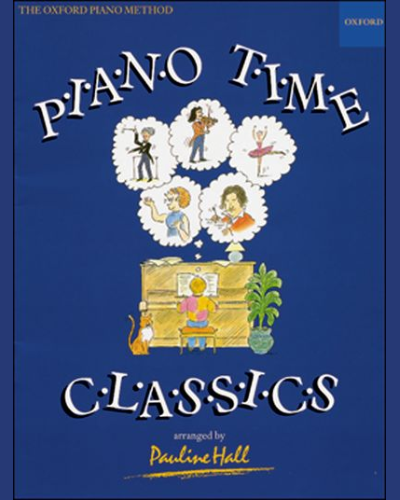 Piano Time Classics — Pauline Hall